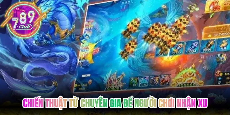 Chiến thuật từ chuyên gia để người chơi nhận xu