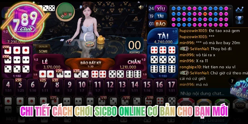 Chi tiết cách chơi Sicbo online cơ bản cho bạn mới