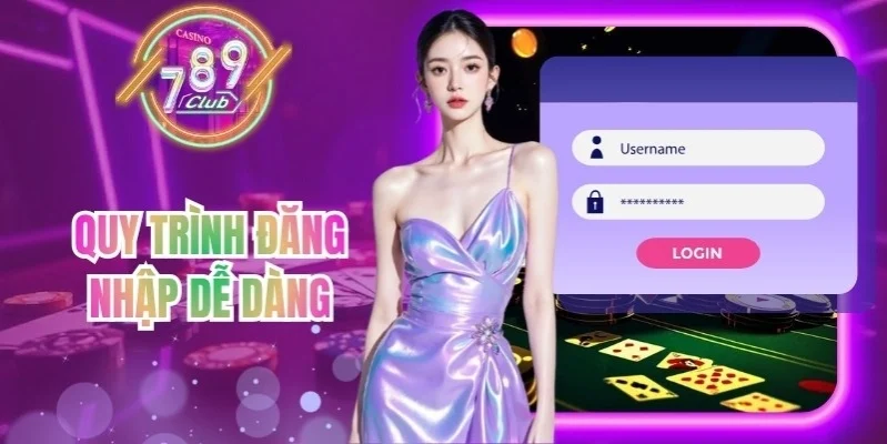 Quy trình đăng nhập dễ dàng